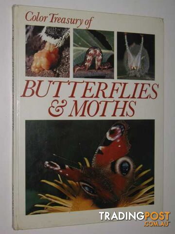 Color Treasury of Butterflies & Moths  - Author Not Stated - 1972