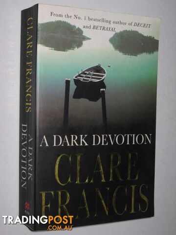 A Dark Devotion - Francis Clare - 1998