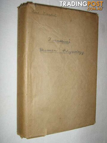 Furneaux's Human Physiology : Nurses Edition  - Smart William - 1939