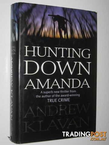 Hunting Down Amanda - Klavan Andrew - 1999