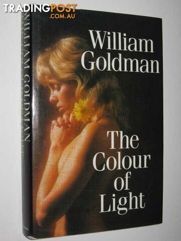 The Colour of Light - Goldman William - 1984