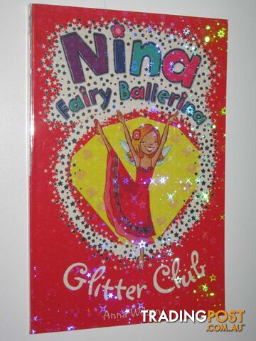Glitter Club - Nina Fairy Ballerina Series #9 - Wilson Anna - 2007