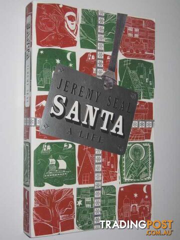 Santa: A Life - Seal Jeremy - 2005