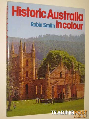Historic Australia In Colour - Johnson Alan - No date