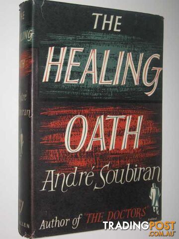 The Healing Oath - Soubiran Andre - 1954