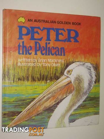 Peter The Pelican - Mackness Brian - 1984