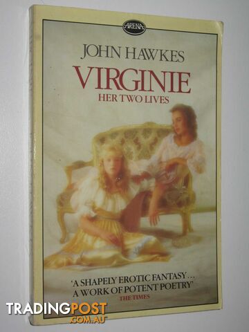 Virginie, Her Two Lives - Hawkes John - 1984