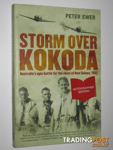 Storm Over Kokoda : Australia's Epic Battle for the Skies of New Guinea, 1942  - Ewer Peter - 2011