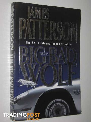The Big Bad Wolf - Alex Cross Series #9 - Patterson James - 2003