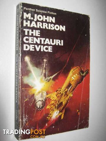 The Centauri Device - Harrison M. John - 1975