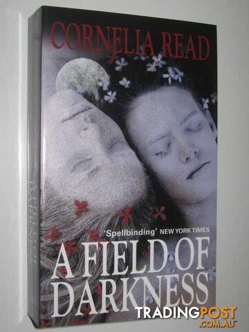A Field of Darkness - Read Cornelia - 2008