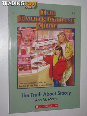 The Truth About Stacey - Baby-Sitters Club Series #3  - Martin Ann M. - 2016