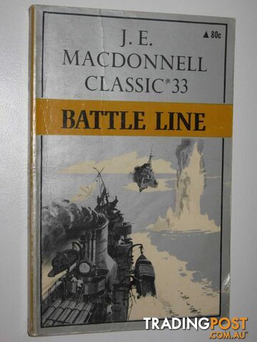 Battle Line - Classic Series #33 - Macdonnell J. E. - 1973