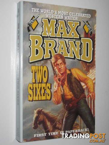 Two Sixes : A Western Trio - Brand Max - 1999