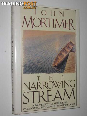 The Narrowing Stream - Mortimer John - 1989