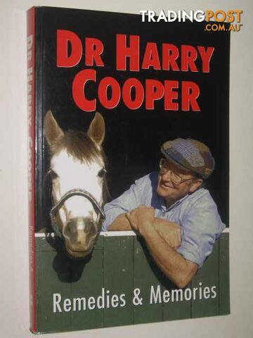 Remedies & Memories - Cooper Dr. Harry - 2001