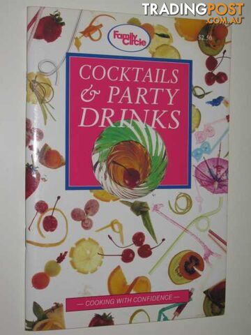 Cocktails & Party Drinks  - Author Not Stated - 1990