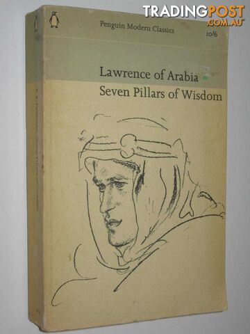 Seven Pillars Of Wisdom  - Lawrence T. E. - 1964