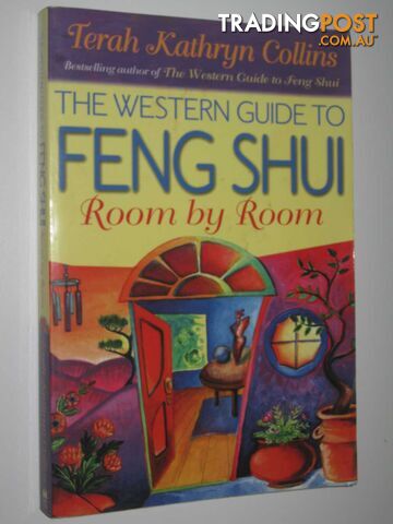 The Western Guide to Feng Shui: Room by Room - Collins Terah Kathryn - 1999