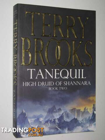 Tanequil - High Druid Of Shannara Series #2 - Brooks Terry - 2004