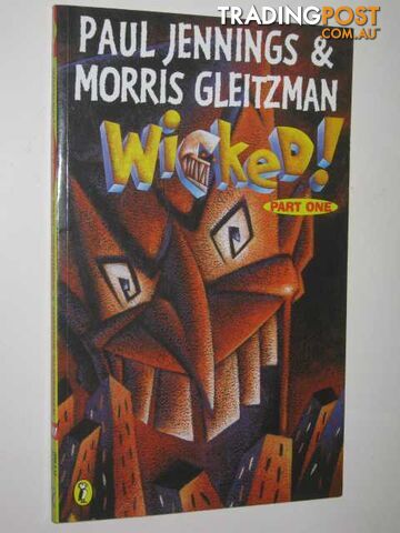 The Slobberers - Wicked Series #1 - Jennings Paul & Gleitzman, Morris - 1997