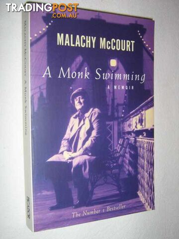 A Monk Swimming: A Memoir  - McCourt Malachy - 1999