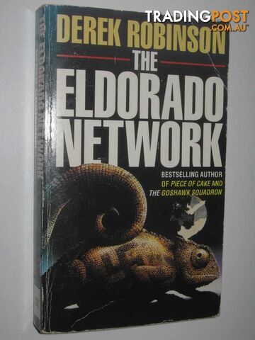 The Eldorado Network - Robinson Derek - 1991