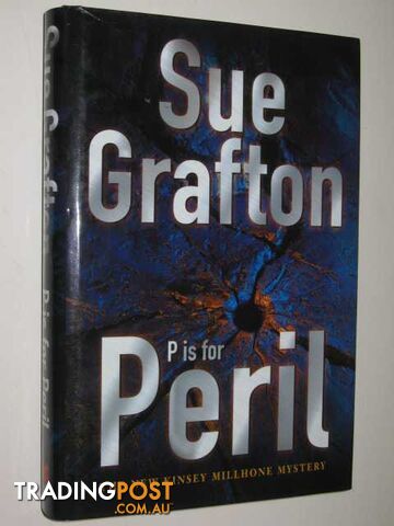 P is For Peril - Kinsey Millhone Mystery - Grafton Sue - 2001