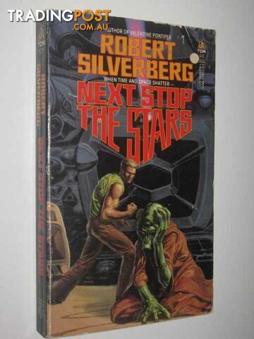 Next Stop the Stars - Silverberg Robert - 1986