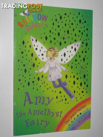 Amy the Amethyst Fairy - Rainbow Magic Series #26  - Meadows Daisy - 2005