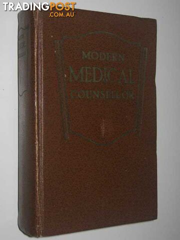 Modern Medical Counsellor : A Practical Guide to Health  - Swartout Hubert O. - 1957