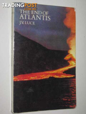 The End of Atlantis : New Light on an Old Legend  - Luce J. V. - 1982