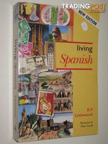 Living Spanish  - Littlewood R. P. - 1994