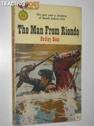The Man from Riondo - Dean Dudley - 1961