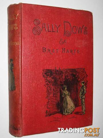 Sally Dows etc  - Harte Bret - 1893 - photo 1 of 1