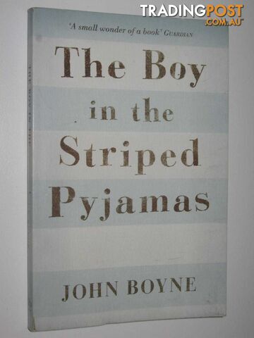 The Boy in the Striped Pajamas - Boyne John - 2010