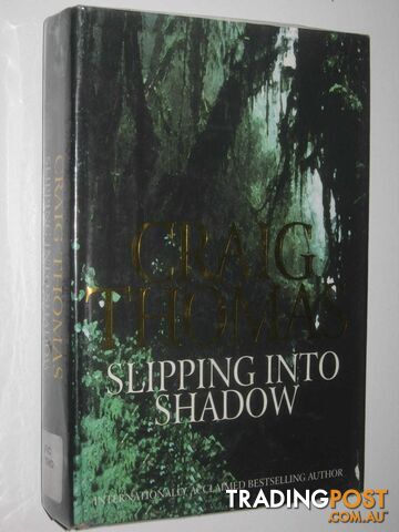 Slipping Into Shadow - Thomas Craig - 1999