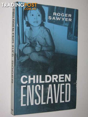 Children Enslaved  - Sawyer Roger - 1988