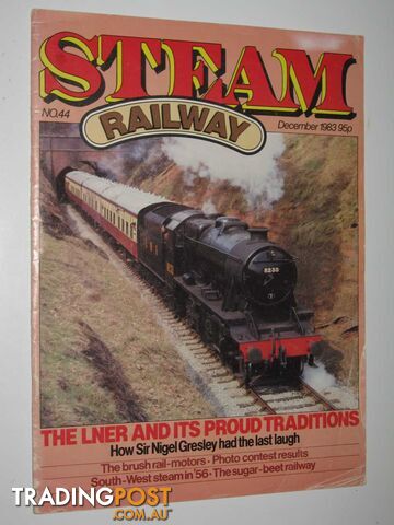 Steam Railway Magazine No. 44 : December 1983 - George Mike - 1983