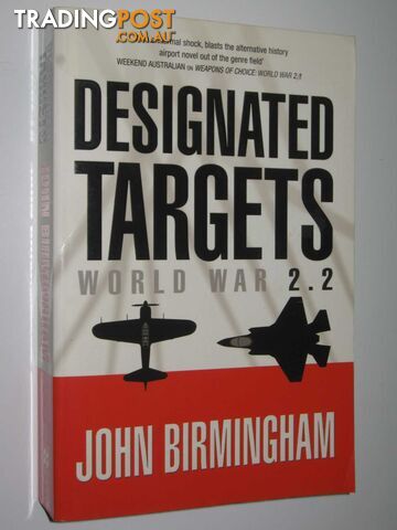 Designated Targets : World War 2.2 - Birmingham John - 2005