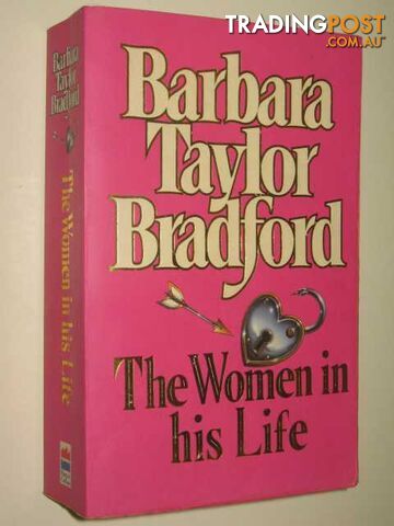 The Women in His Life  - Bradford Barbara Taylor - 1994