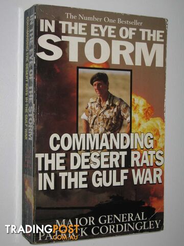 In the Eye of the Storm : Commanding the Desert Rats in the Gulf War  - Cordingley Patrick - 1997