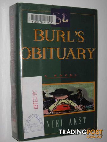 Burl's Obituary - Akst Daniel - 1996