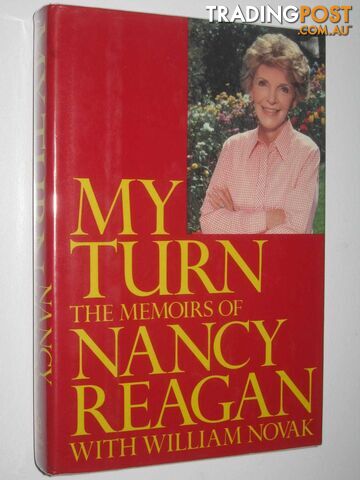 My Turn : The Memoirs of Nancy Reagan  - Novak William - 1989