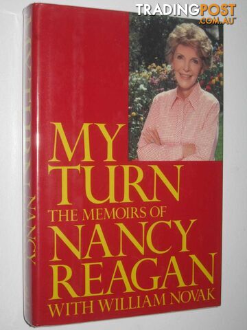 My Turn : The Memoirs of Nancy Reagan  - Novak William - 1989