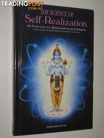 The Science Of Self Realization  - Prabhupada A. C. Bhaktivedanta Swami - 1977