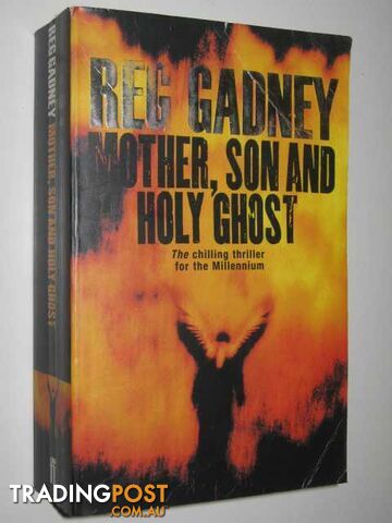Mother, Son And Holy Ghost - Gadney Reg - 1999