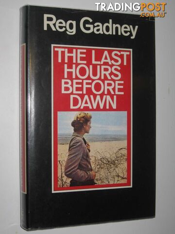 The Last Hours Before Dawn - Gadney Reg - 1975