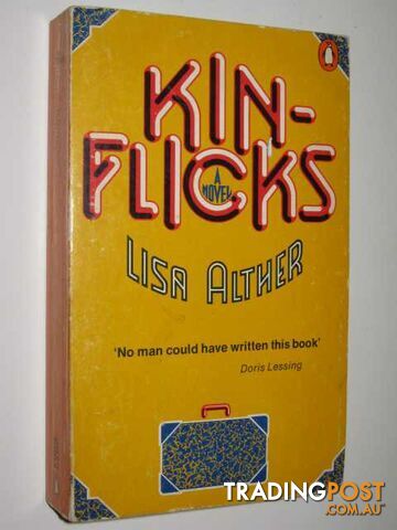 KinFlicks; a Novel  - Alther Lisa - 1977