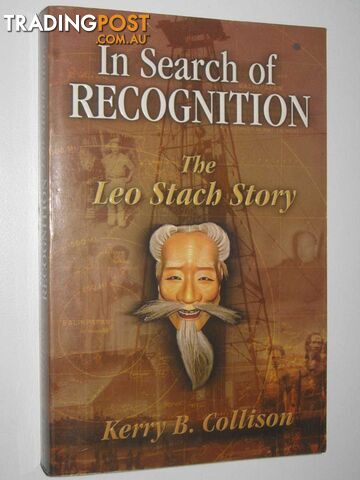 In Search of Recognition : The Leo Stach Story  - Collison Kerry B. - 2000